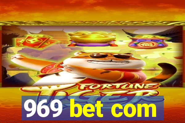 969 bet com